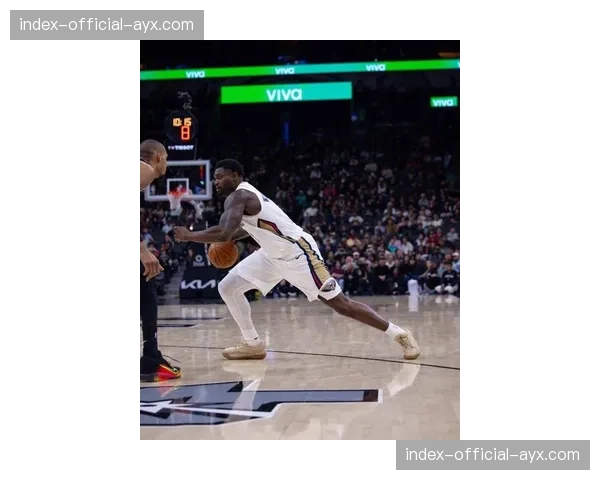 鹈鹕爵士比赛，锡安内线冲击力与马尔卡宁外线投射对决